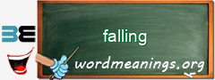 WordMeaning blackboard for falling